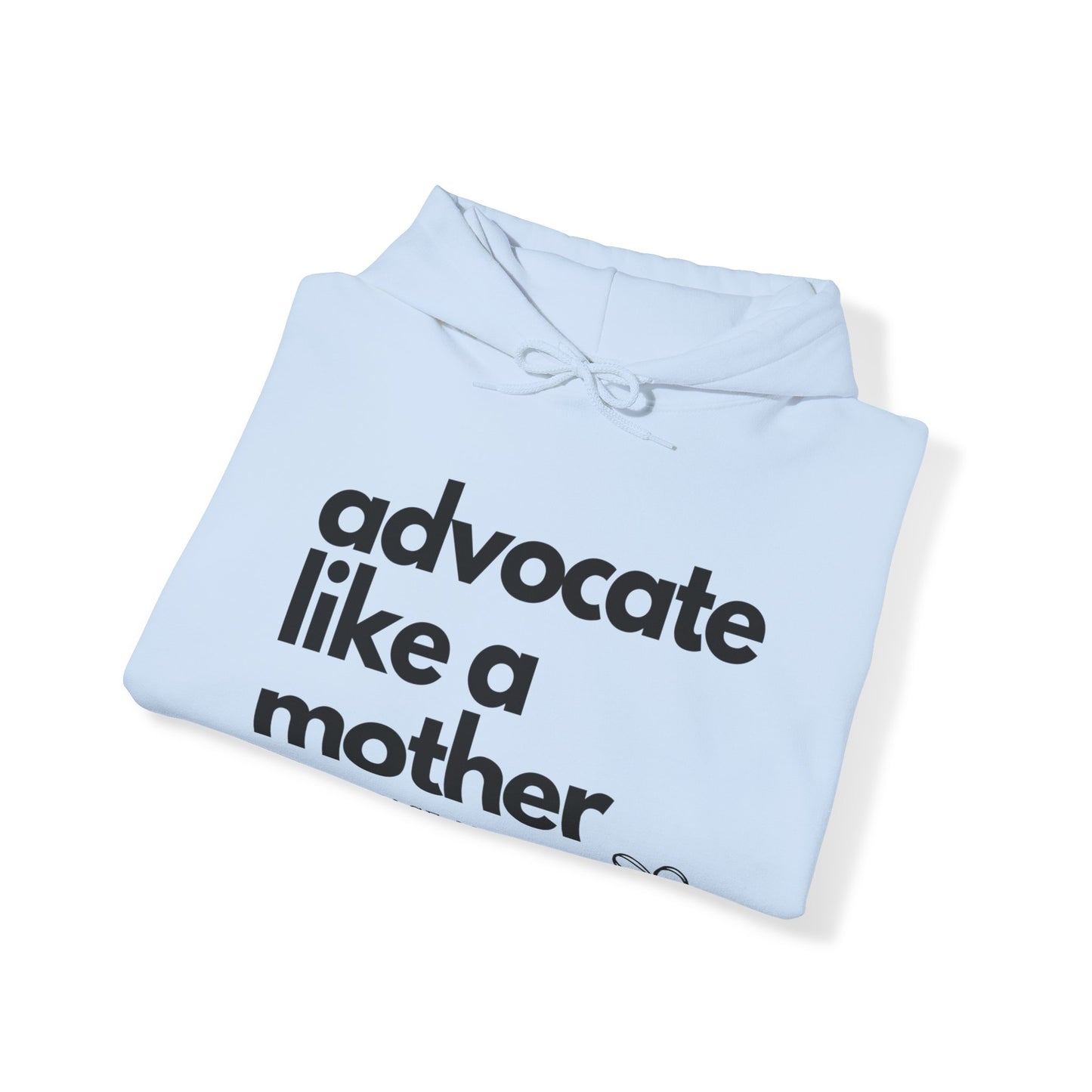 Advocate Like a Mother, Unisex Heavy Blend™ Hooded Sweatshirt
