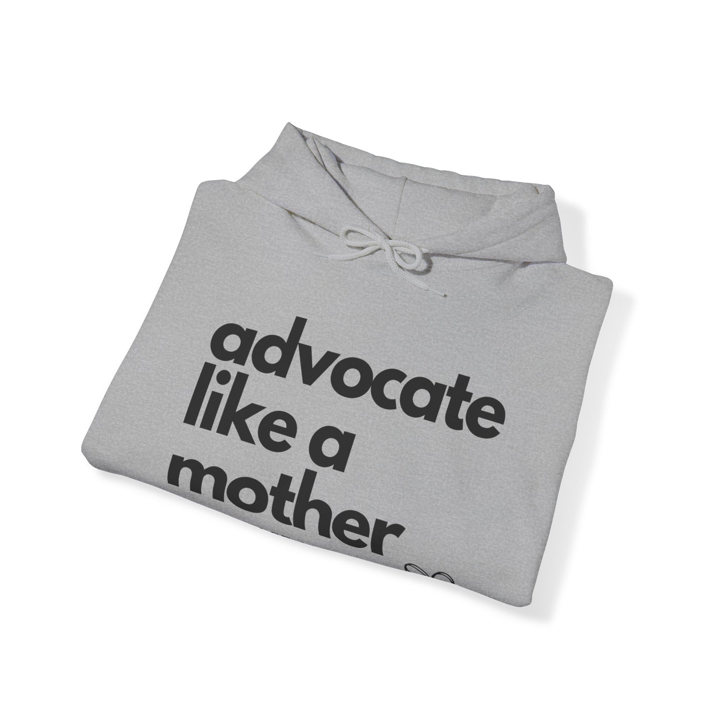 Advocate Like a Mother, Unisex Heavy Blend™ Hooded Sweatshirt