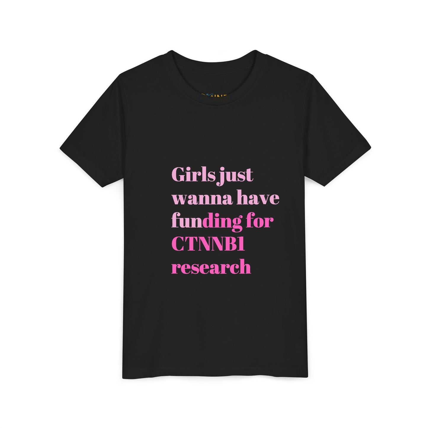Girls Just Wanna Have Funding for CTNNB1 Research, Youth Tee